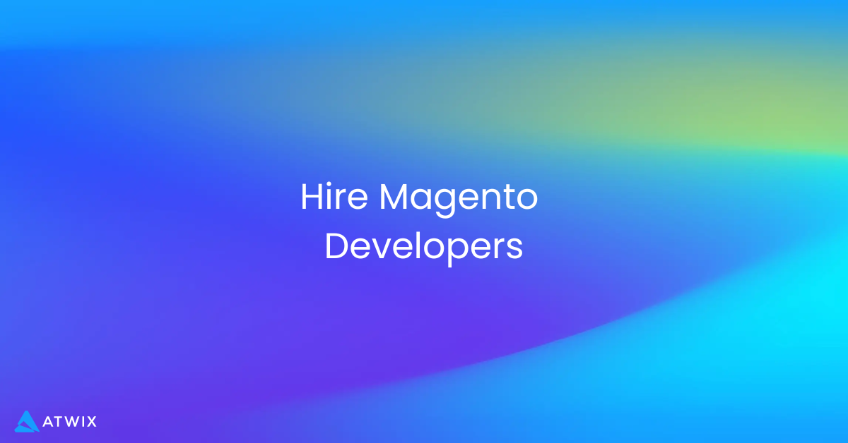 Hire Magento Developers